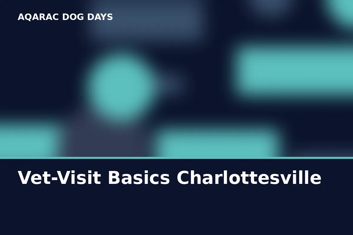 Vet-Visit Basics